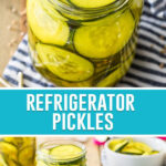 collage of refrigerator pickles, top image close up photographed from above, bottom image of jar filled photographed at the side.