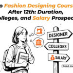 Fashion Designing Courses After 12th